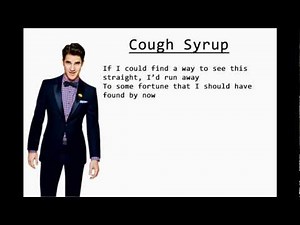 Glee - Cough Syrup (Lyrics) HD