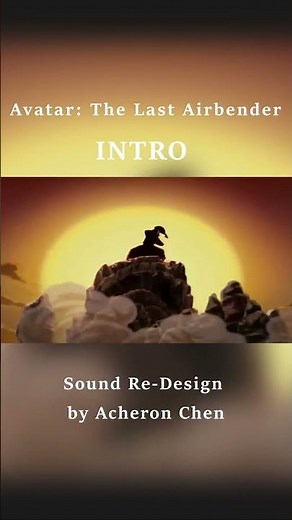 I Re-Design the Sounds from This Epic Intro- Avatar: The Last Airbender