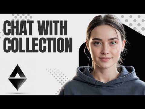 How to Chat With a Collection in Agentic AI (Step-by-Step Tutorial)