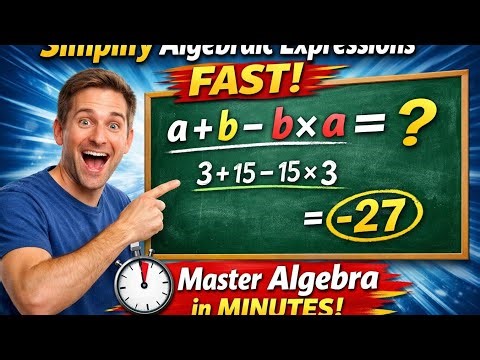 Simplify Algebraic Expressions FAST! Master Algebra in Minutes