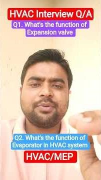 what's the function of Expansion valve and Evaporator in HVAC system #chillers #hvac #interview 👍🏽