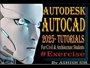 #Exercise 6 - AutoCAD 2025....
