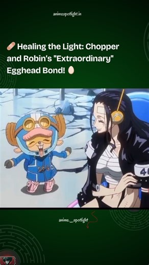 Animespotlight | One Piece Clips on Instagram: "Are You Okay, Robin?" The "Extraordinary" Gentleness of Chopper on Egghead! 💯 : "Thank you, Chopper..." 😭 The "aura" of the Egghead Arc isn't just about "pure dominance" battles; it’s about the "vulnerable" moments that show the "consistent high quality" of the Straw Hat bond. When Robin was wounded, Chopper’s "extraordinary" medical heart took over, proving he is the "hard-boiled" protector of his sister’s life. Since July 1997, the "narrative g