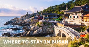 Where to stay in Busan first time: 8 Best areas - Easy Travel 4U