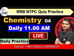 RRB NTPC Quiz Practice Chemistry Part-4 By SN Sir || Science quiz || NTPC Science || Study 91 ||