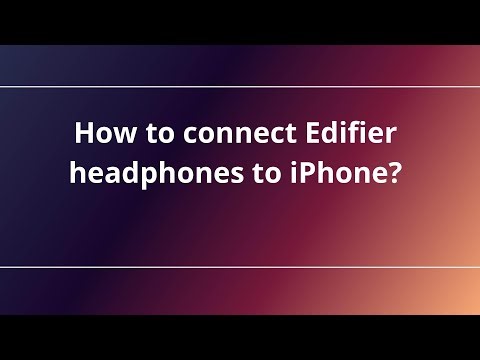 How to connect Edifier headphones to iPhone?