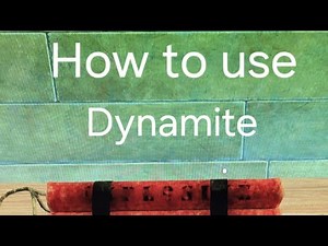 Dead rails how to use dynamite