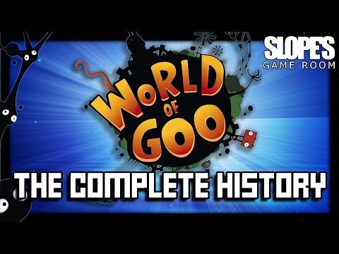 World of Goo: The Complete History - SGR