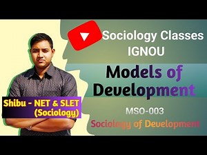 Models of Development | Capitalist, Socialist & Third World model of Development | IGNOU MSO 003