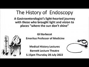 History of Endoscopy - a journey with those who brought light & vision to where the sun don't shine.