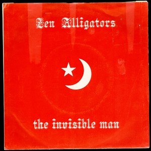 Zen Alligators - The Invisible Man