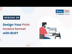 Design Your Print Invoice format with BUSY (English) | BUSY
