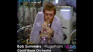 !Bob Summers - SOLO - The Legendary Count Basie Orchestra! #TrumétMaster #Flugelhorn #Soloist #CountBasie #USA #Jazz Count Basie Center - Count Basie Jazz Club - The Legendary Count Basie Orchestra - Count Basie _ Verve Records. | Trumpet Lovers
