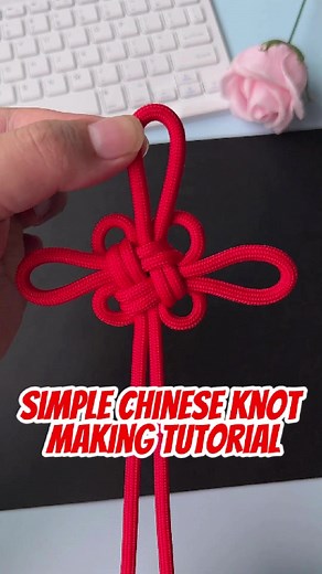 DIY Simple Chinese Knot Tutorial: Easy and Fun