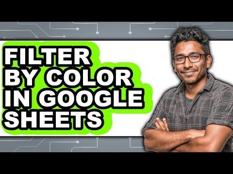 How to Filter by Color in Google Sheets - Step by Step