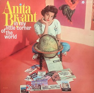 Anita Bryant - In My Little Corner Of The World