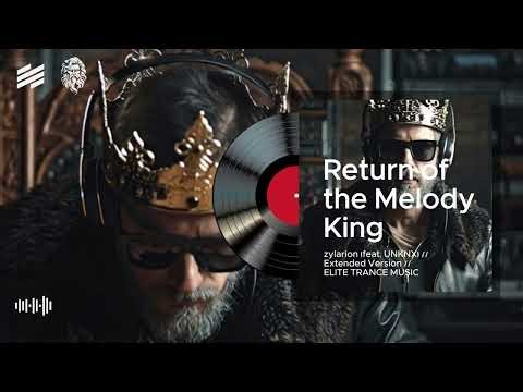 Return of the Melody King // Trance Extended version // Download | Elite Trance Music