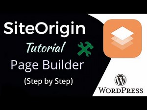 SiteOrigin WordPress Page Builder - Tutorial (Step by Step) || How to Create Beautiful Web Pages