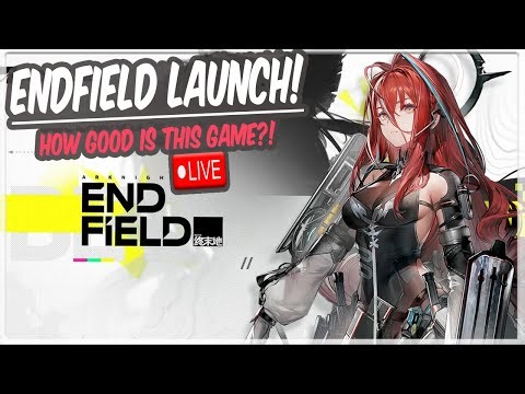 [🔴LIVE] LAUNCH DAY HYPE!!!! Main game material?! (Arknights: Endfield)