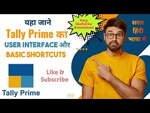 Tally Prime User Interface and Basic Shortcuts | Useful for New Accountant |