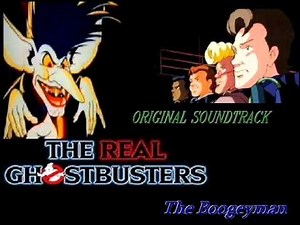 The Real Ghostbusters Soundtrack- The Boogeyman (1986)