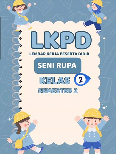 LKPD Seni Rupa Kelas 2: Kreativitas dan Pembelajaran