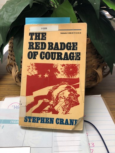 My First Attempt Teaching The Red Badge of Courage: it is what it is