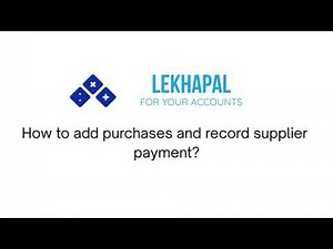 How to add purchases and record purchase payment? Lekhapal Accounting Tutorial