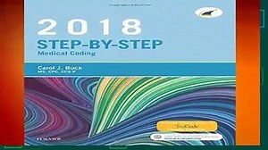 [Read] Step-by-Step Medical Coding, 2018 Edition, 1e Complete
