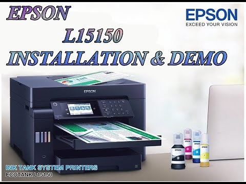 Epson L15150 Installation and wifi setup