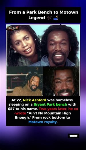 From Homeless With $57 to Writing "Ain't No Mountain High Enough" – Nick Ashford's Story