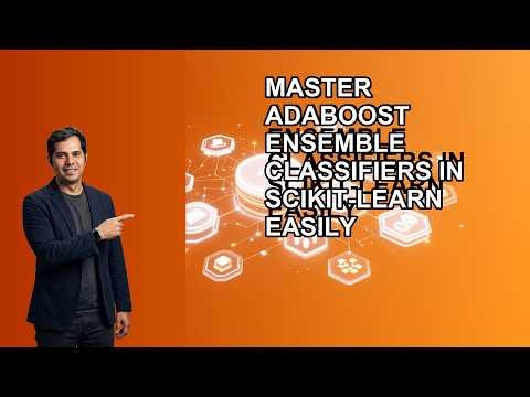 19 - Adaboost Ensembles