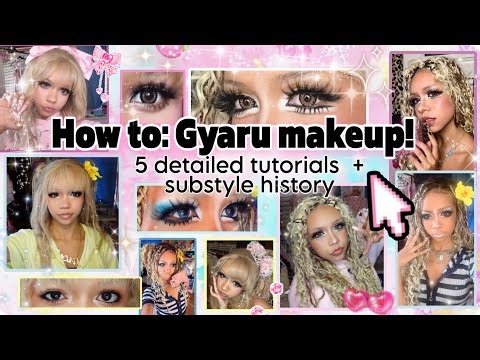 The GYARU makeup tutorial you’ve been looking for! FIVE detailed step by step looks and history!!