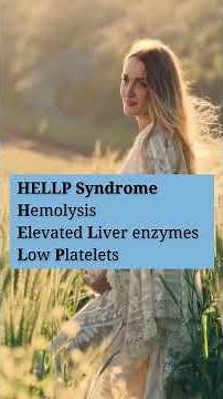 What is HELLP Syndrome? #hellpsyndrome #preeclampsia