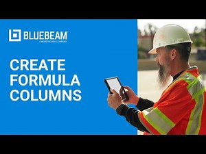 Bluebeam Revu | How to Create Formula Columns