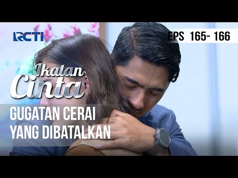IKATAN CINTA - Gugatan Cerai Yang Dibatalkan