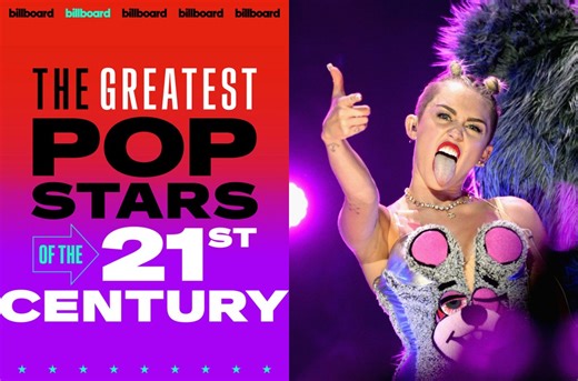 Billboard’s Greatest Pop Stars of the 21st Century: No. 15 — Miley Cyrus