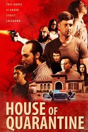 House of Quarantine