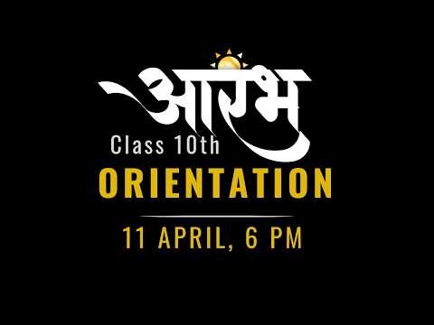 Aarambh 2027 Batch Orientation 🔥 | Class 10th | Next Toppers