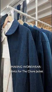 Sewing WORKWEAR: Fabric Suggestions for our New Unisex Chore Jacket Pattern