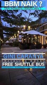 GRATIS PP SHUTTLE BUS JAKARTA/BANDUNG/BEKASI - KARAWANG Rp.0 | SUMMARECON VILLAGGIO | GINI CARANYA !