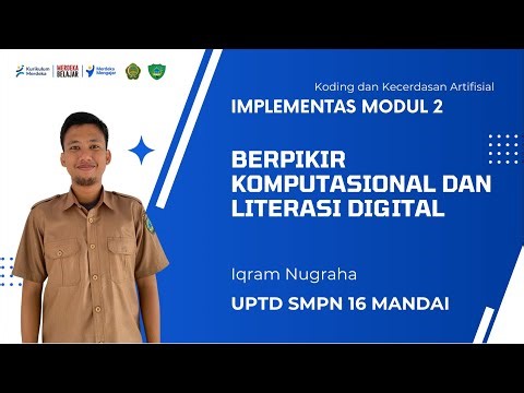 Implementasi Modul 2 Berpikir Komputasional & Literasi Digital