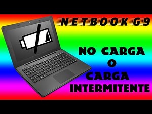 NETBOOK G9 NO CARGA O CARGA INTERMITENTE SF20BA V2.1