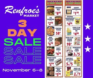 Our huge 3 day sale is this weekend, November 6-8! Check out the full sale ad on our app and website! | Renfroe's Market