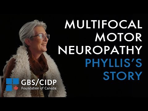 Multifocal Motor Neuropathy (MMN) - Phyllis's Story