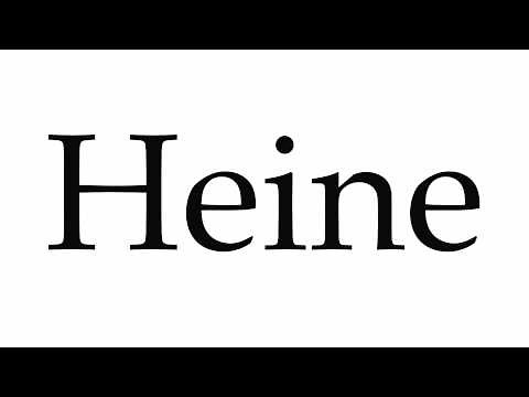 How to Pronounce Heine