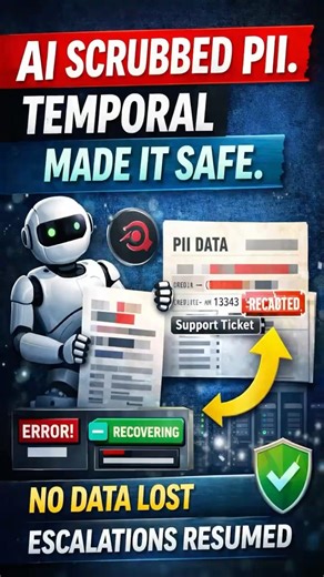 AI Scrubbed PII. Temporal Made It Safe #Temporal #Coding