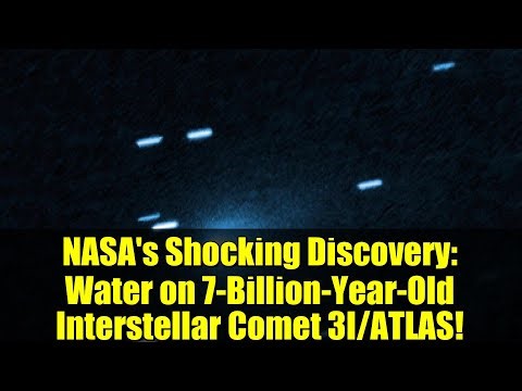 NASA's Shocking Discovery: Water on 7-Billion-Year-Old Interstellar Comet 3I/ATLAS!