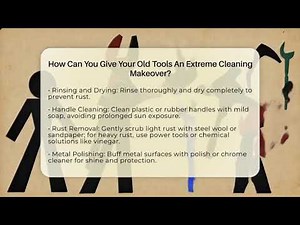 How Can You Give Your Old Tools An Extreme Cleaning Makeover? - ToolBench Pros