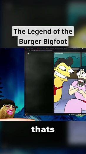 The legend of Burger Bigfoot